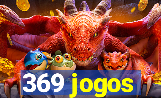 369 jogos